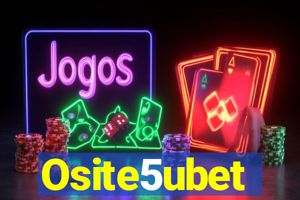 Osite5ubet