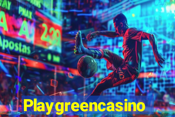 Playgreencasino