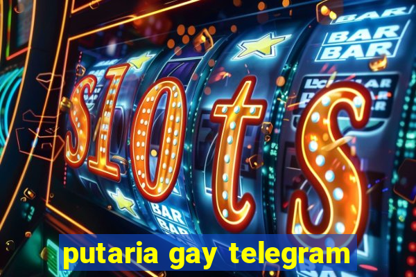 putaria gay telegram