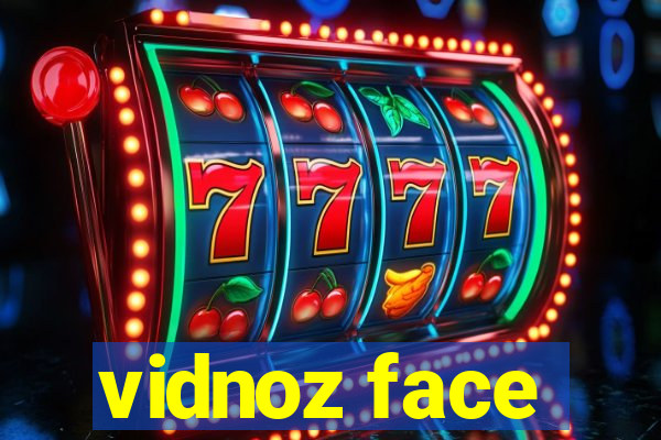 vidnoz face