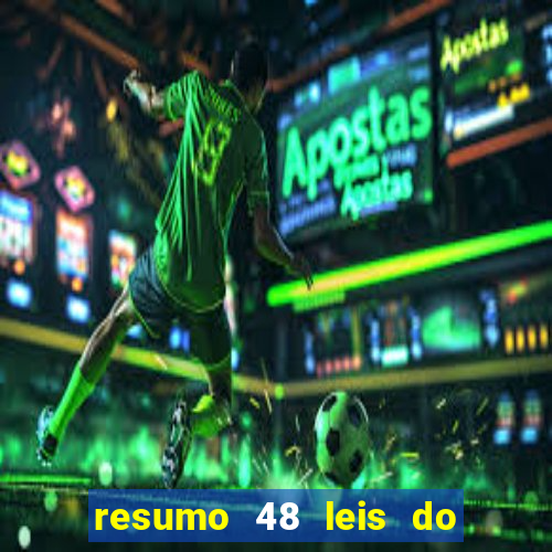 resumo 48 leis do poder pdf