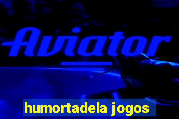 humortadela jogos