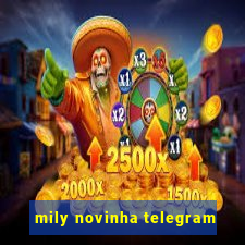 mily novinha telegram