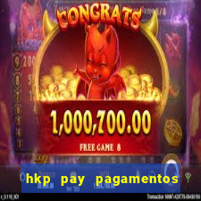 hkp pay pagamentos ltda jogo do tigre