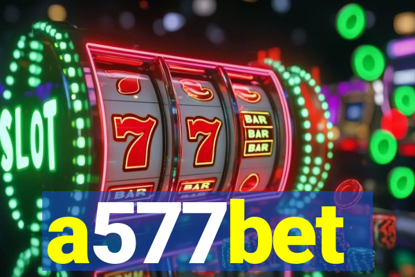 a577bet