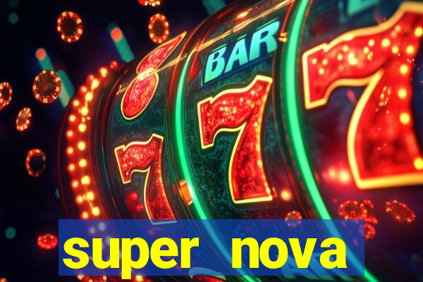 super nova itabirito supernova itabirito saude