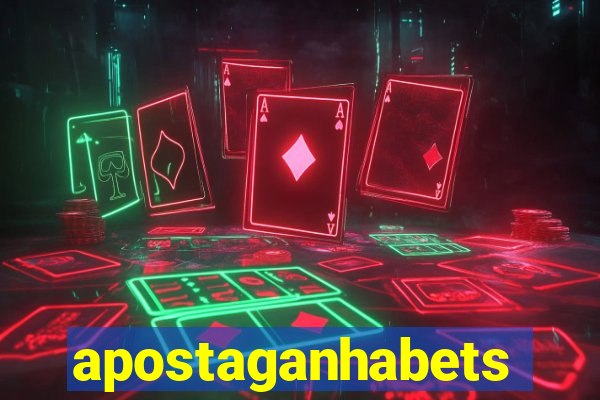 apostaganhabets