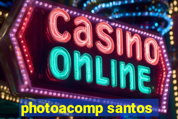 photoacomp santos