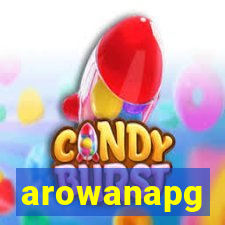 arowanapg