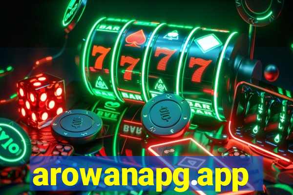 arowanapg.app