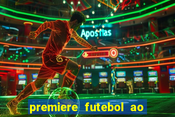 premiere futebol ao vivo hd