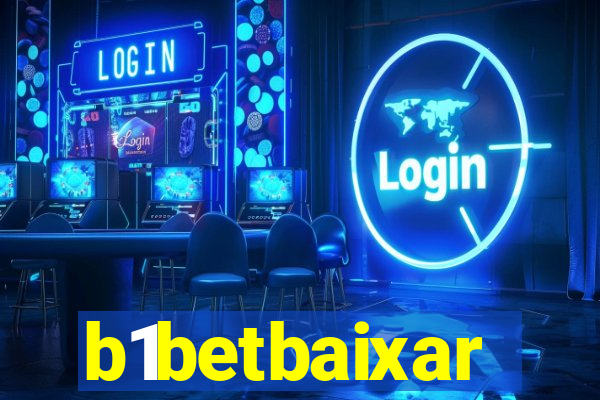 b1betbaixar