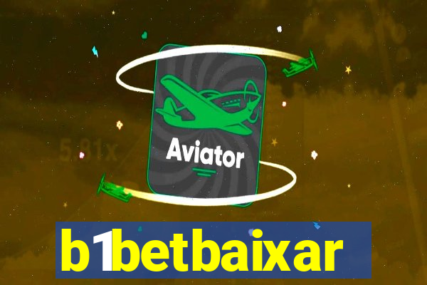 b1betbaixar