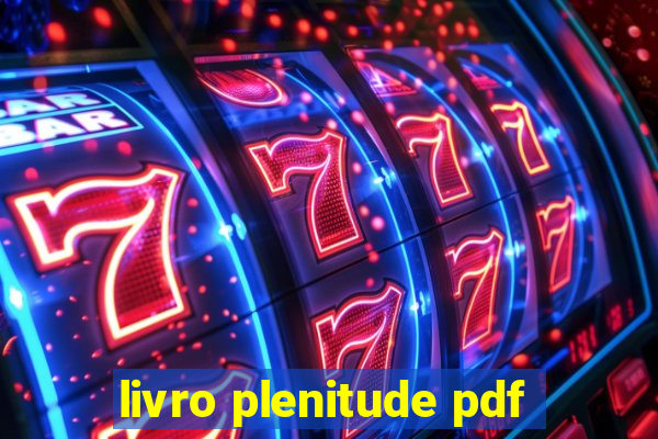 livro plenitude pdf