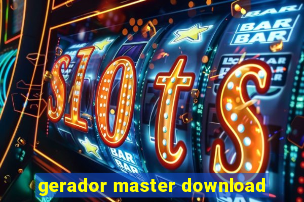 gerador master download