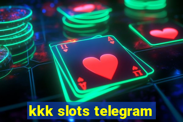 kkk slots telegram