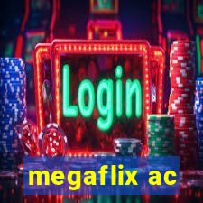 megaflix ac