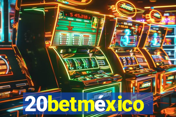 20betméxico