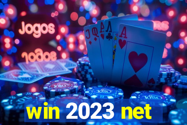 win 2023 net