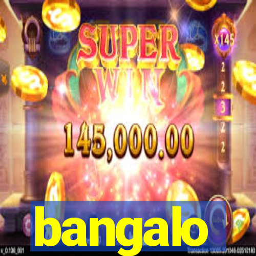 bangalo