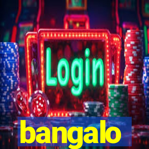 bangalo