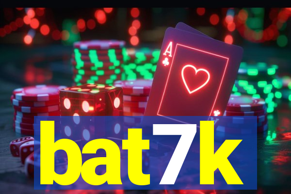 bat7k