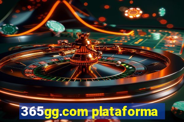 365gg.com plataforma