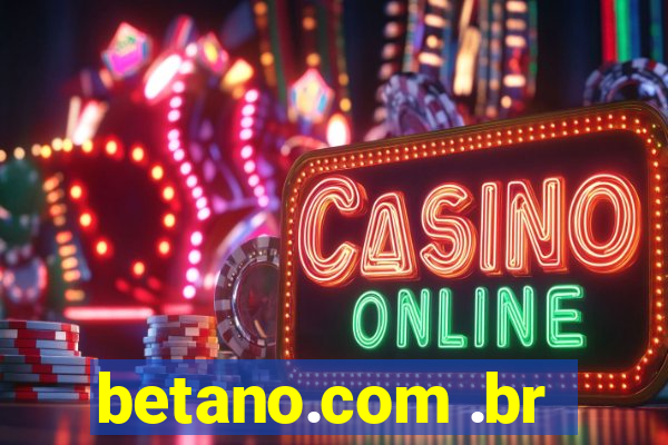 betano.com .br