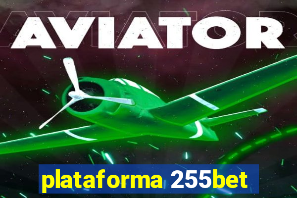 plataforma 255bet