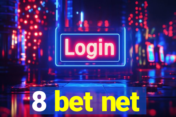 8 bet net