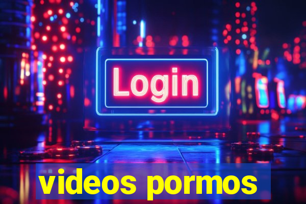 videos pormos