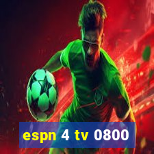 espn 4 tv 0800