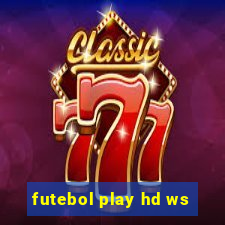 futebol play hd ws