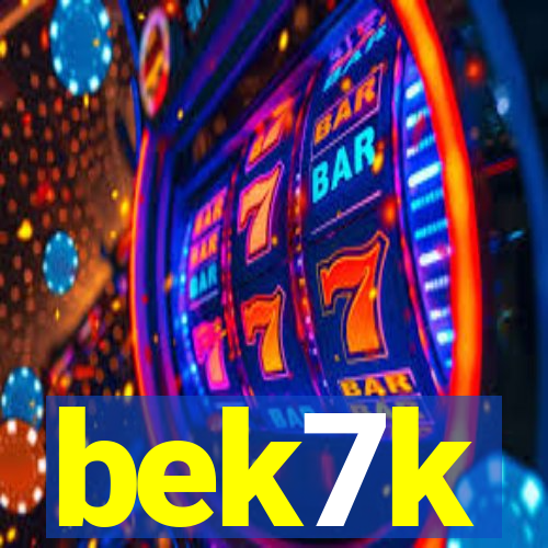 bek7k