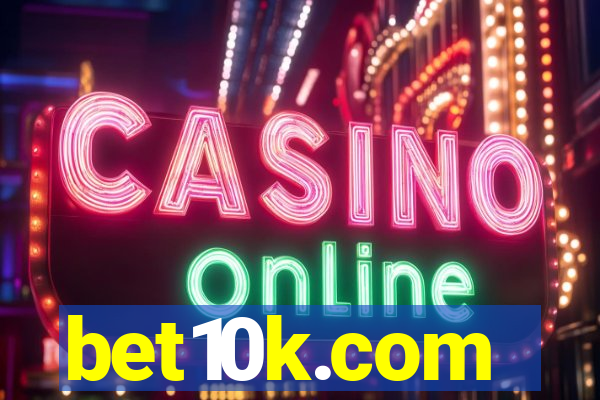 bet10k.com