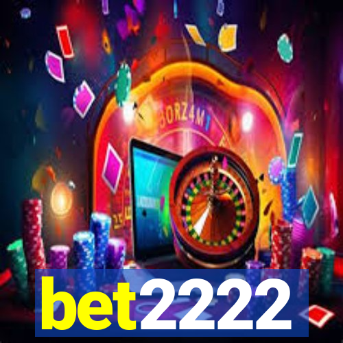 bet2222