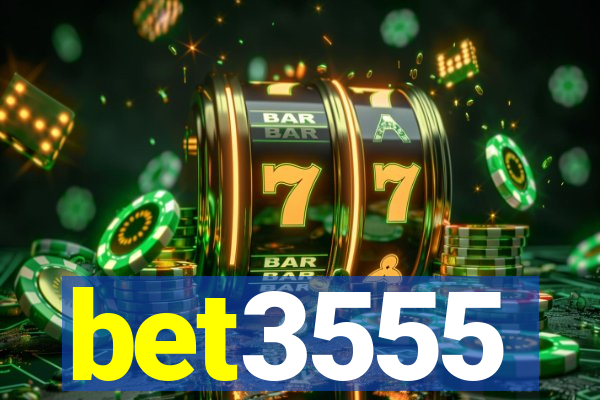 bet3555