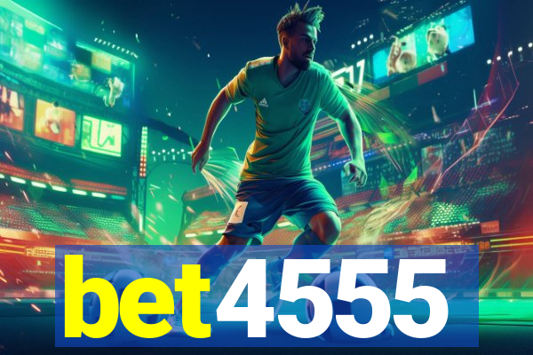 bet4555