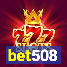 bet508