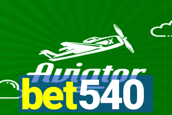 bet540