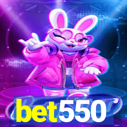 bet550