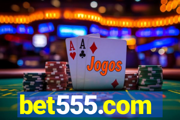 bet555.com