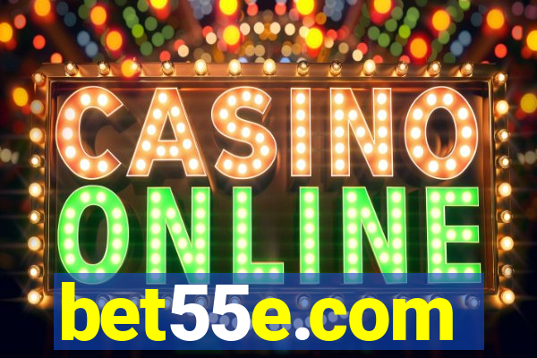 bet55e.com