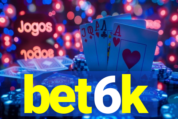 bet6k