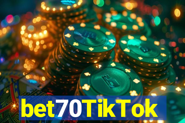 bet70TikTok