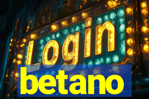 betano