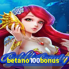 betano100bonus