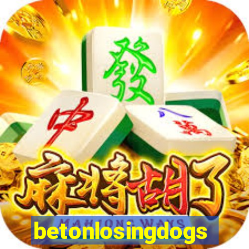 betonlosingdogs