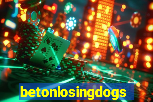 betonlosingdogs