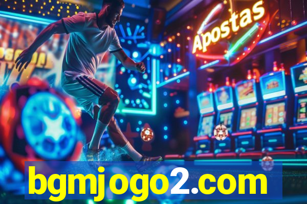 bgmjogo2.com